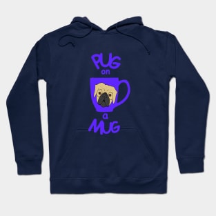 Pug On A Mug Blue Hoodie